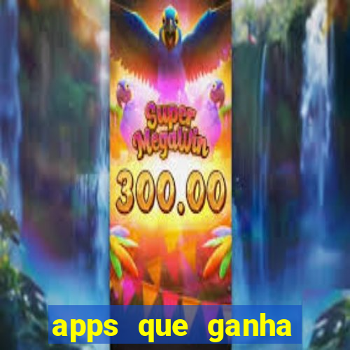 apps que ganha dinheiro jogando